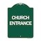 Signmission Designer Series Sign-Church Entrance, Green & White Aluminum Sign, 18" H, GW-1824-24457 A-DES-GW-1824-24457 - alternate 1
